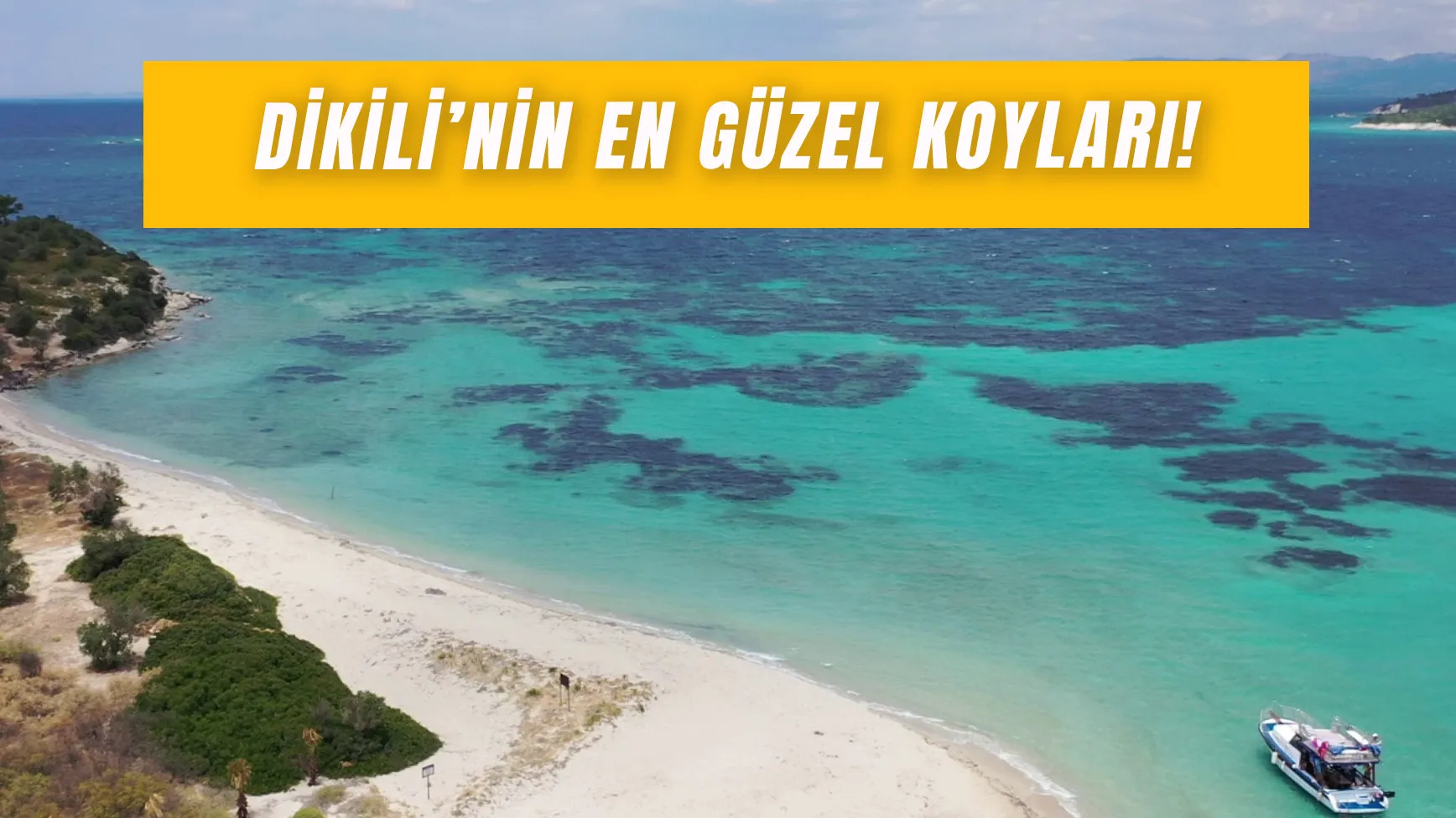 Dikili’nin En Güzel Koyları: İşte Ege’nin Maldivleri!