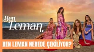 Ben Leman İzmir'in Neresinde Çekiliyor? Güzelkoy Urla'da Mı?