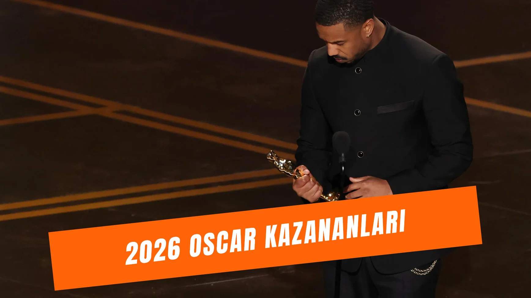 2026 Oscar Ödülleri Kazananları: En İyi Film ve En İyi Oyuncu Ödülünü Kim Aldı?