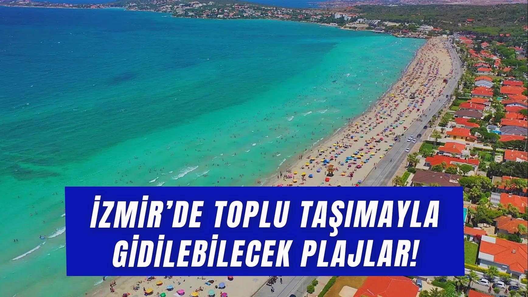 İzmir’de Toplu Taşımayla Gidilecek Plajlar: Bu Sahillere Otobüsle Gidebilirsiniz!