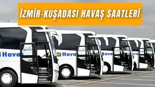 İzmir Kuşadası Havaş Saatleri 2025: Güncel Bilet Fiyatları ve Güzergah!