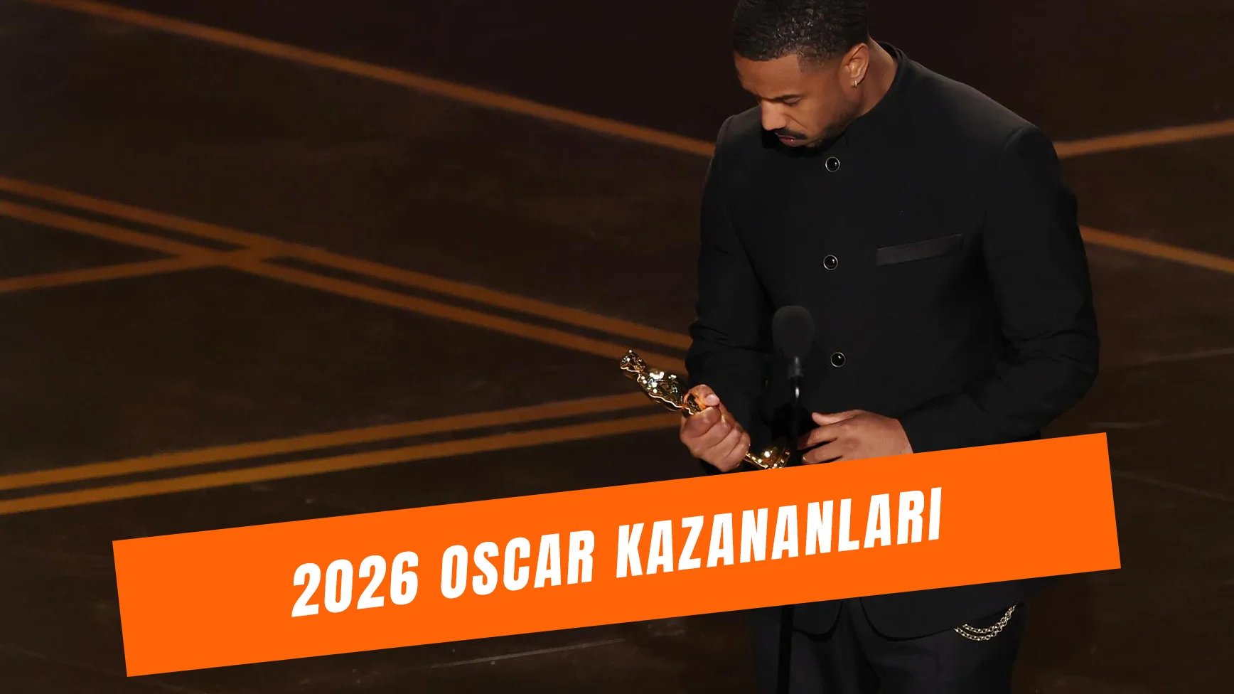 2026 Oscar Ödülleri Kazananları: En İyi Film ve En İyi Oyuncu Ödülünü Kim Aldı?