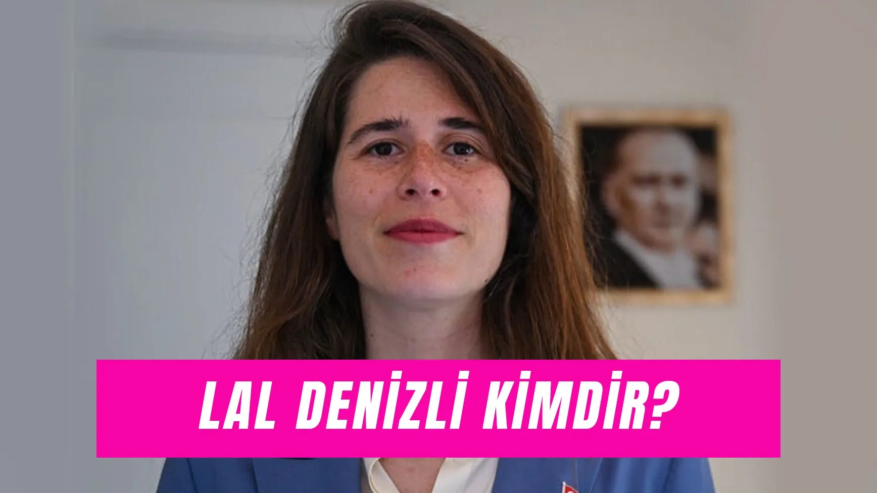 Lal Denizli Evli Mi? Çeşme Belediye Başkanı Hakkında Tüm Merak Edilenler...
