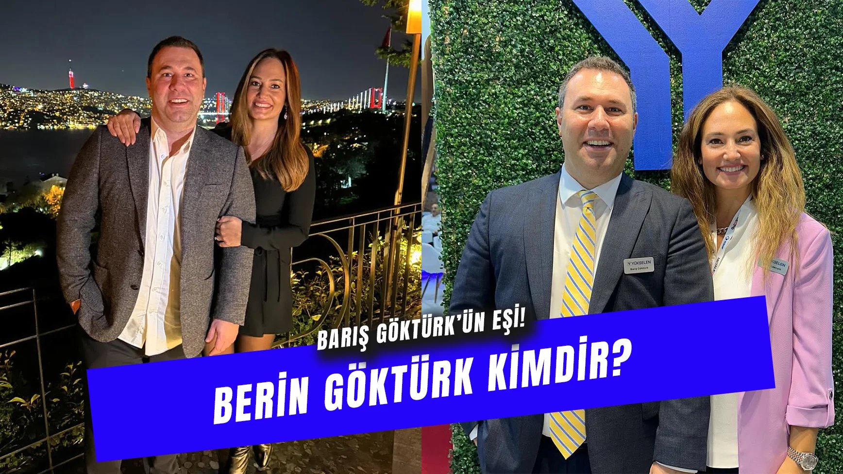 Berin Göktürk Kimdir? Fenerbahçe Başkan Adayı Barış Göktürk’ün Eşi Ne İş Yapıyor?