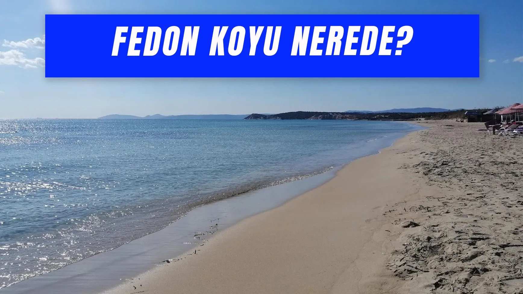 Fedon Koyu Nerede? Nasıl Gidilir?