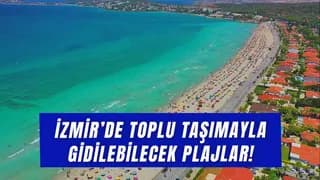 İzmir’de Toplu Taşımayla Gidilecek Plajlar: Bu Sahillere Otobüsle Gidebilirsiniz!