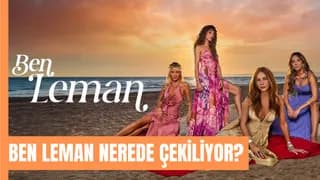Ben Leman İzmir'in Neresinde Çekiliyor? Güzelkoy Urla'da Mı?