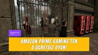 Amazon Prime Gaming'ten 4 Ücretsiz Oyun