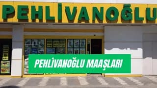 Pehlivanoğlu Maaşları 2025: Kasiyer, Reyon Elemanı, Çalışma Şartları…