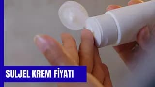 Suljel Krem Fiyat: Nedir, Nereye Sürülür?