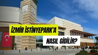 İzmir İstinyePark’a Nasıl Gidilir? Hangi Mağazalar Var?