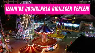 İzmir’de Çocuklarla Gidilebilecek Yerler: Lunaparktan Hayvanat Bahçesine Eğlence Rotası!