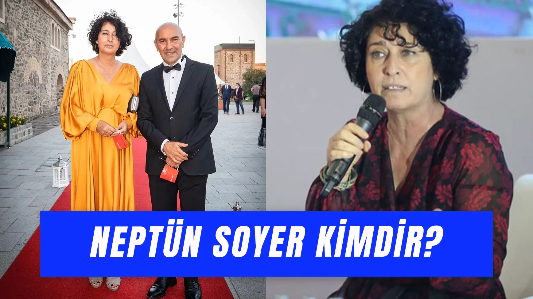 Neptün Soyer Ne İş Yapıyor? Tunç Soyer'in Eşi Hakkında Tüm Merak Edilenler…