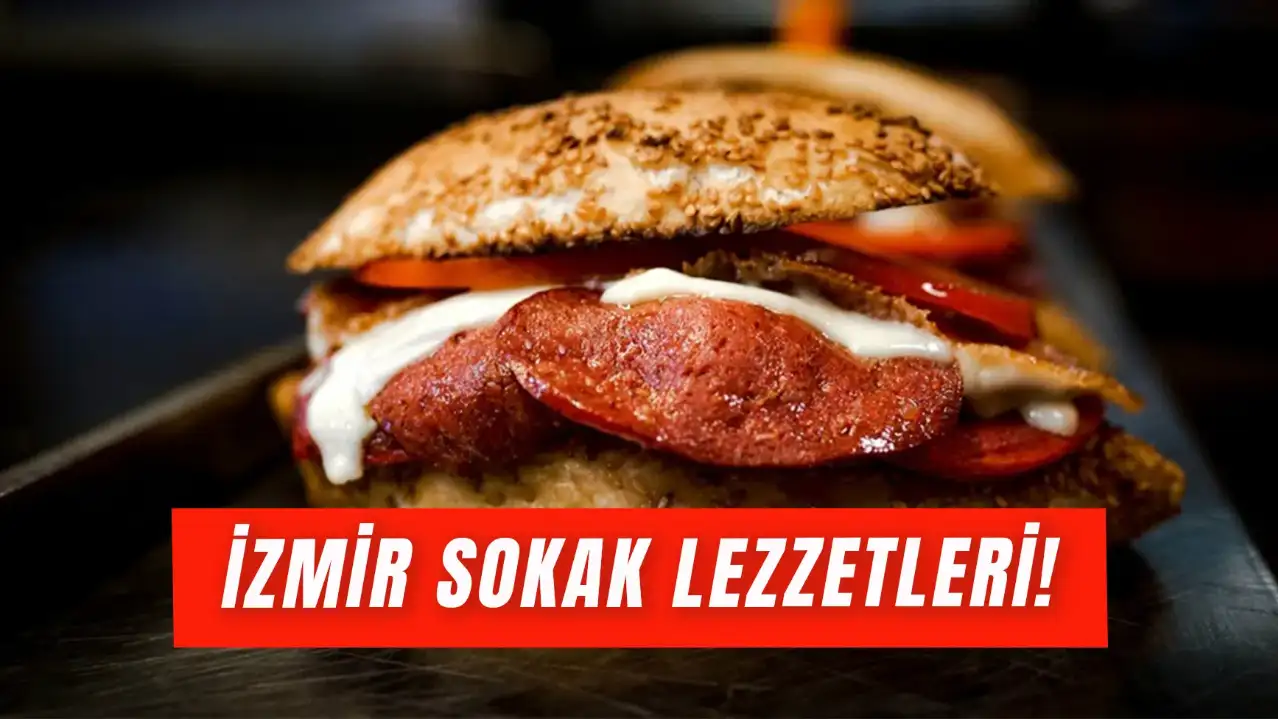 İzmir Sokak Lezzetleri: Ege’nin İncisi’nde Ne Yenir?