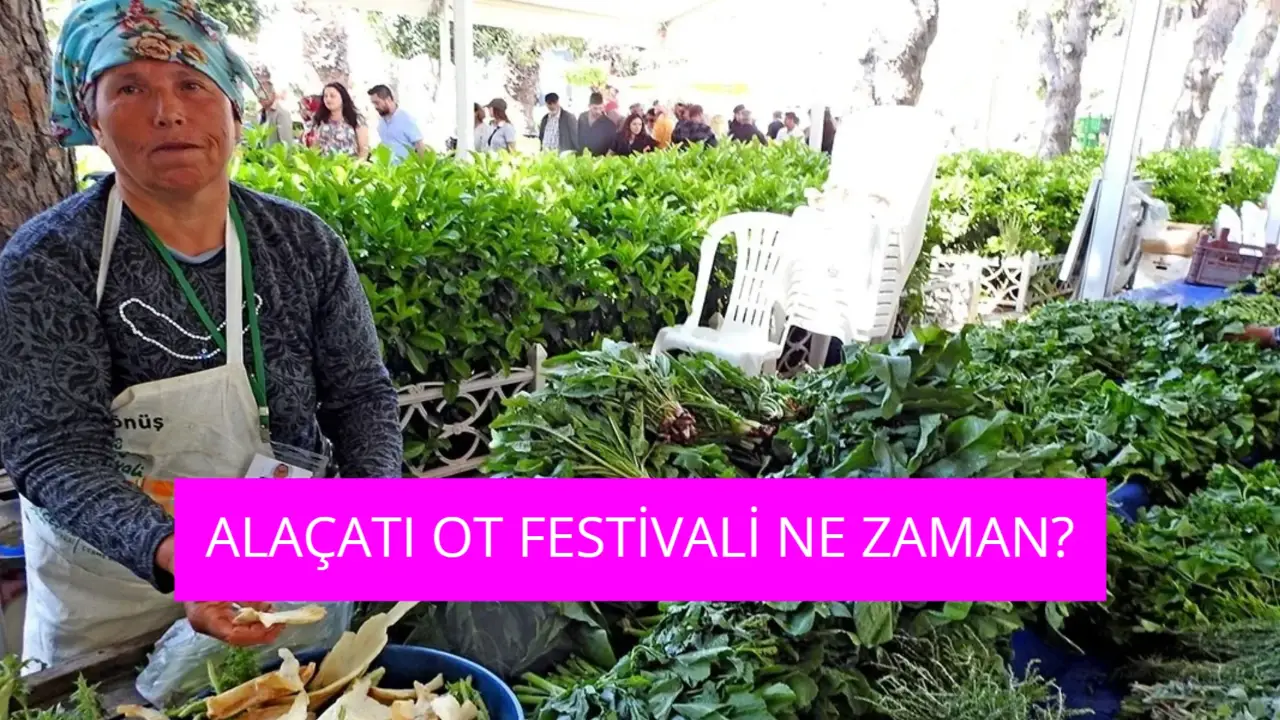2026 Alaçatı Ot Festivali Ne Zaman? Kaç Gün Sürecek?