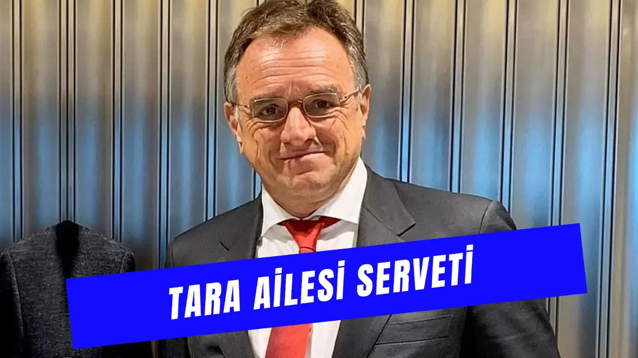 Tara Ailesi Serveti: Ne İş Yapıyorlar? Torunları Kim?