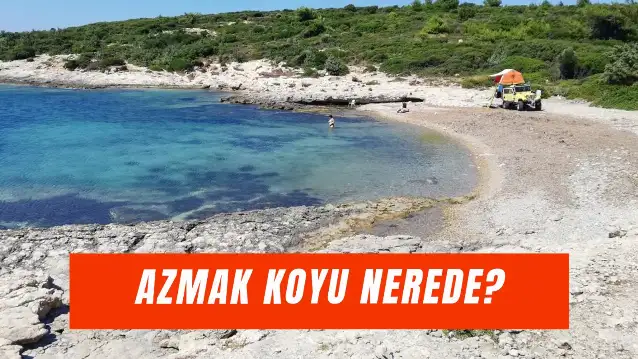 Azmak Koyu Nerede? Seferihisar’ın Saklı Cenneti!