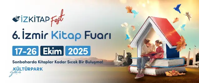 İzmir 6. Kitap Fuarı Açılıyor! İmza Günleri ve Söyleşiler Başlıyor…