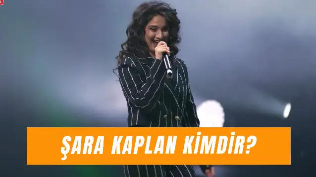 Şara Kaplan Kaç Yaşında? Nereli?